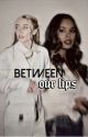 BETWEEN OUR LIPS. paige bueckers by -slytherinsinner