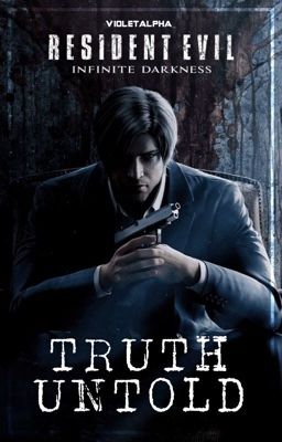 Truth Untold | Resident Evil: Infinite Darkness cover