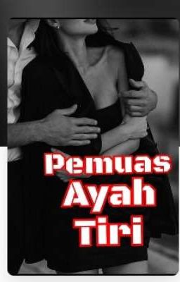 Pemuas ayah tiri cover