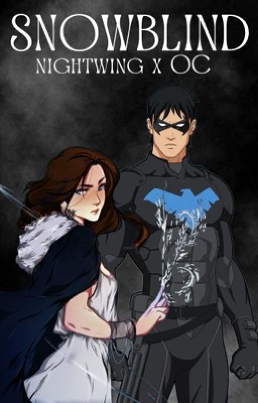 SNOWBLIND - Nightwing x OC by Agent_Calypso