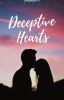 Deceptive Hearts