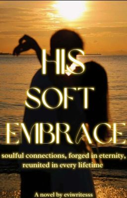 HIS SOFT EMBRACE  cover