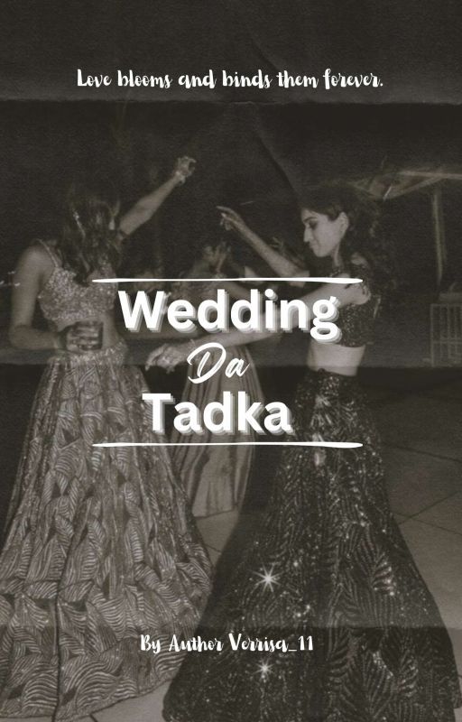 Wedding Da Tadka  by Verrisa_11