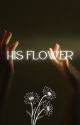 His Flower - Draco Malfoy by kylie_03_