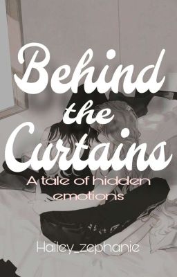 Behind the Curtains: A Tale of Hidden Emotions cover