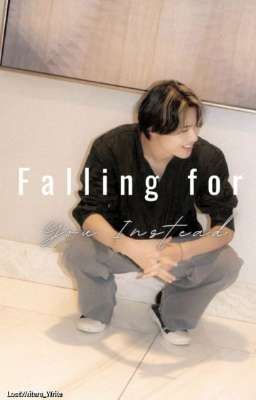 Falling For You Instead | Nishimura Riki cover