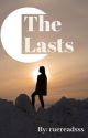 The Lasts by ruereadssss