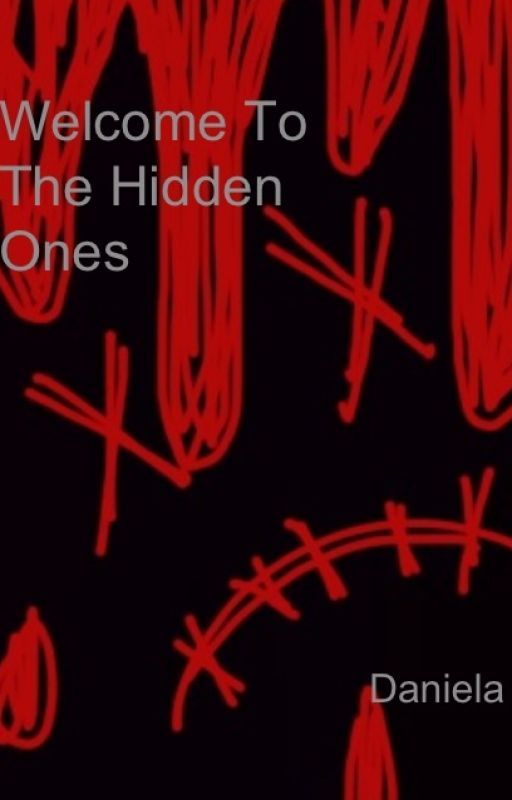 Welcome To The Hidden Ones by The-Hidden-Ones