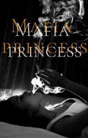 Mafia Princess by Storytelling1994