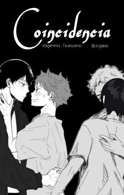 Coincidencia - Kagehina, Tsukiyama cover