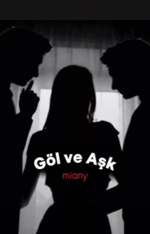 Göl ve Aşk by MianyS0