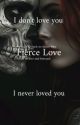 Fierce Love by ciincilliin