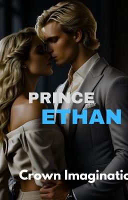 PRINCE ETHAN (Sequel To His Contract Marriage) Book 1, Part Two. cover