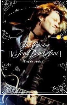 The Choice Bonjovi|| Engl. cover