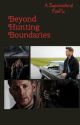 Beyond Hunting Boundaries-A Supernatural FanFic by ArticRomantic