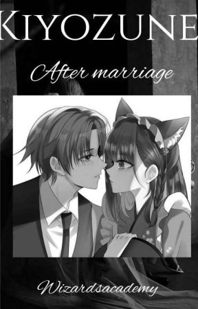 Kiyozune After Marriage Life by wizardsacademy