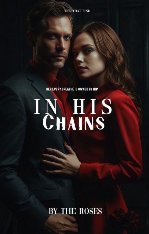 In His Chains by The_roses_authors