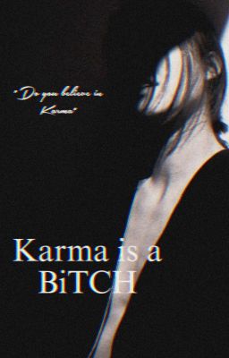 Karma is a BITCH (BECKFREEN) G!P cover