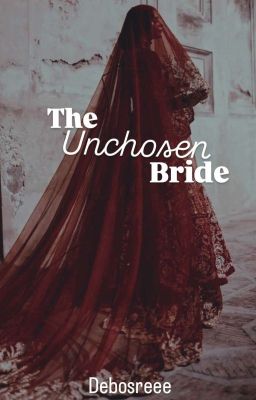 The Unchosen Bride  cover