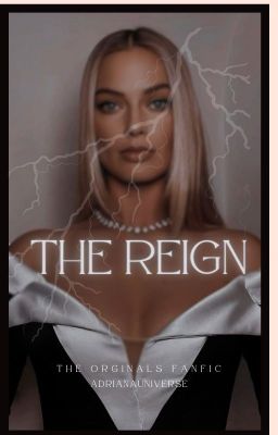 THE REIGN|| 𝘁𝗵𝗲 𝗼𝗿𝗴𝗶𝗻𝗮𝗹𝘀 𝗳𝗮𝗻𝗳𝗶𝗰𝘁𝗶𝗼𝗻 cover