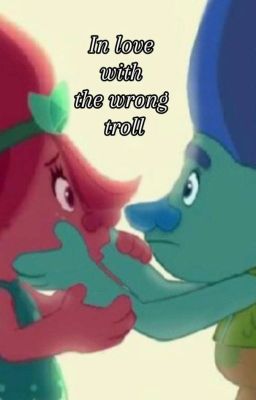 In Love With The Wrong Troll (Broppy Story) cover