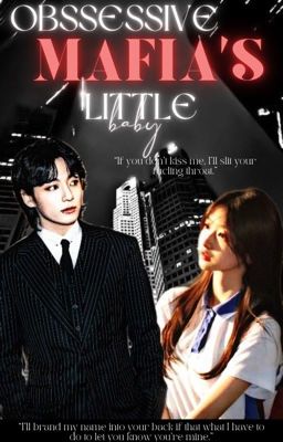 Obsessive Mafia's Little Baby cover