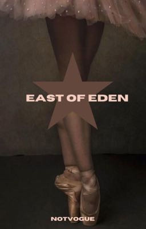 East of Eden,  Dance Moms by NOTVOGUE