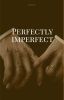 perfectly imperfect