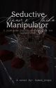 Seductive Manipulator  by faded_steps