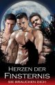 Herzen der Finsternis - Sie brauchen dich by Moira-und-Moire