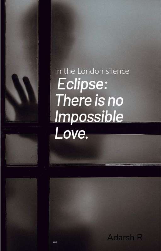 Eclipse: There is no Impossible Love  by InkScribesDreams