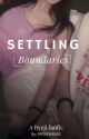 Settling boundaries  by ProseInRage