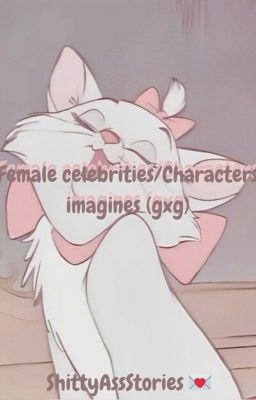 Female Celebrities/Characters imagines (gxg)  cover