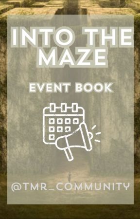 Into The Maze - An Events Book by Tmr_community_