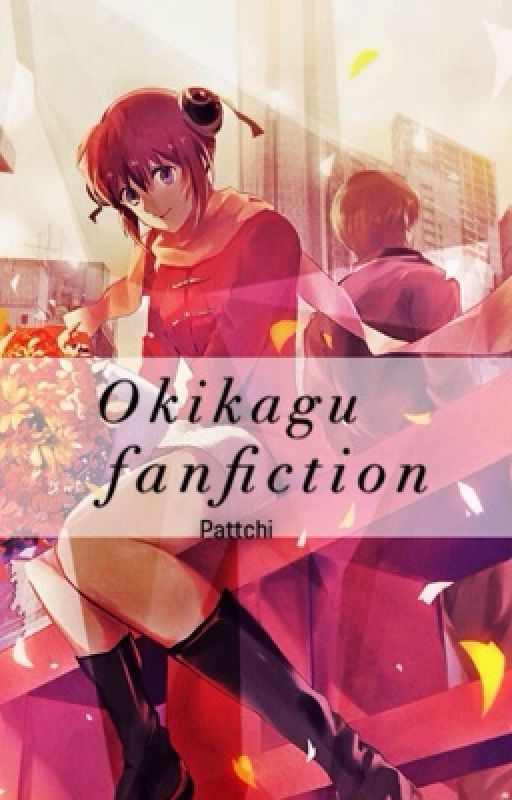 [{Okikagu  fanfiction}] gintama by kawaiimeganechan_