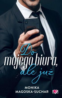 Do mojego biura, ale już - PREMIERA 29.01.2025 cover