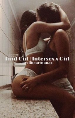 Find Out | Intersex x Girl cover