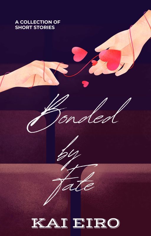 Bonded By Fate by KaiEiro