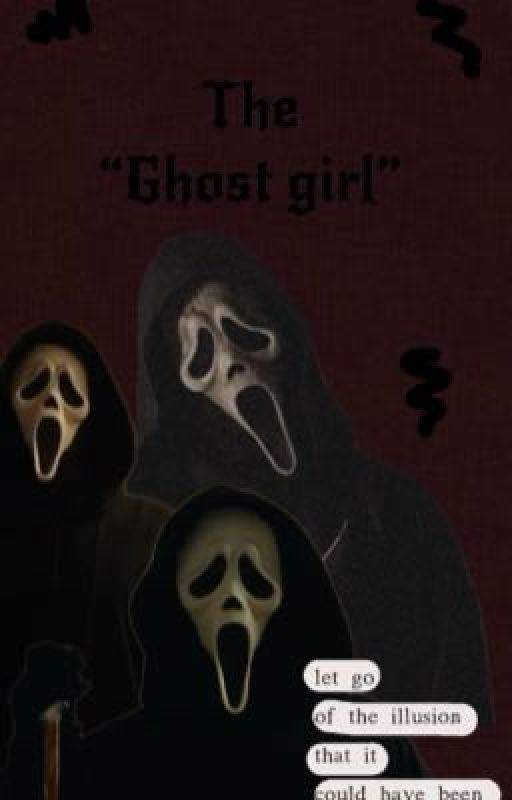 "Ghost girl" (a scream fanfic) by widowred_