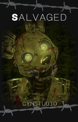 Salvaged (Springtrap x Reader) cover