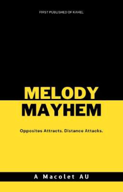 MELODY & MAYHEM (Macolet AU) by camelliaredontiktok