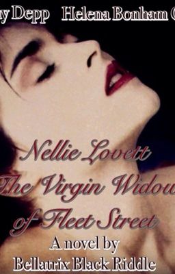 COMPLETED Nellie Lovett (The Virgin Widow of Fleet Street) #Wattys2016 Sweenett cover