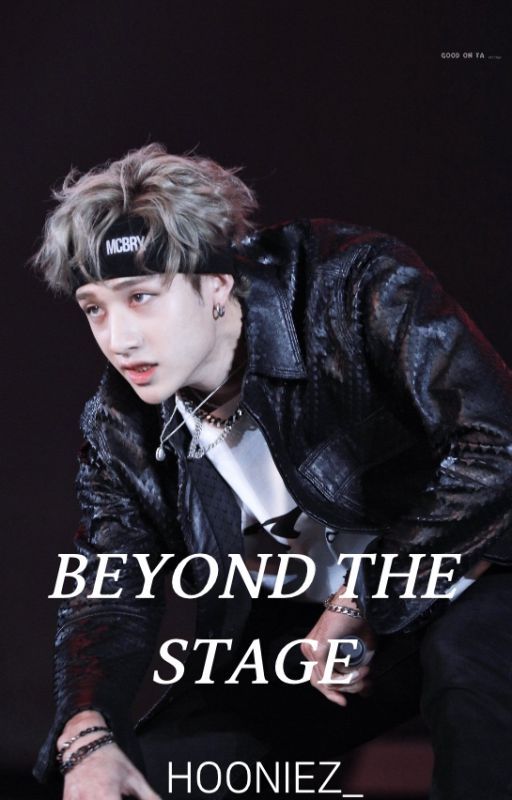 Beyond the Stage (BANGCHAN) by hooniez_