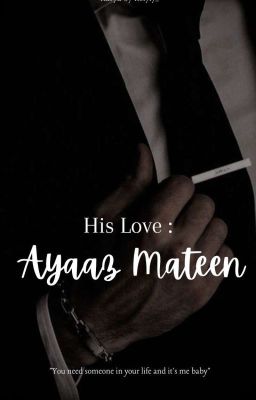 His Love : Ayaaz Mateen || OG cover