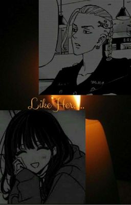 Like her....Ryuguji ken x reader  cover