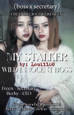 My stalker wild innocent boss cover