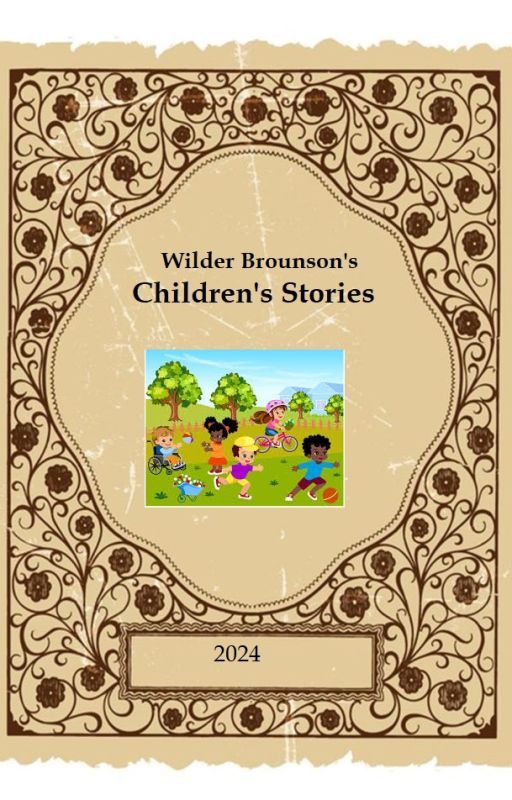 Wilder Brounson Children Stories by Wilder368