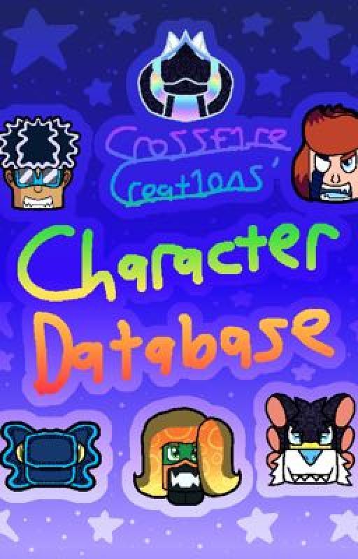 Crossf1reCreat1ons' Character Encyclopedia by CrossfireShinestar