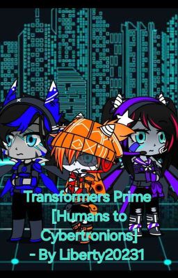 Transformers Prime [Humans to Cybertronions] cover