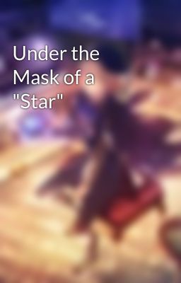 Under the Mask of a "Star" cover